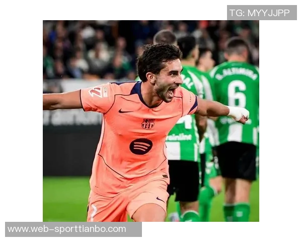 巴萨发布新海报展示费兰托雷斯卡萨多与马丁精彩瞬间迎战贝蒂斯 巴萨发布新海报展示费兰托雷斯卡萨多与马丁精彩瞬间迎战贝蒂斯