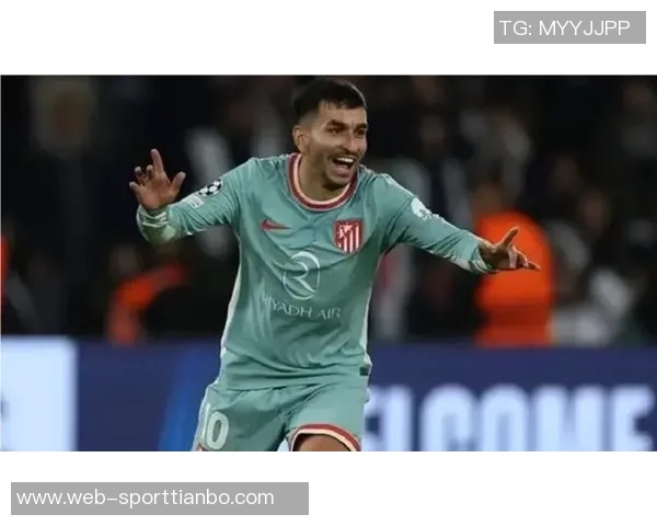 马卡报道莫利纳明年1月有望获西班牙国籍助力马竞冬季引援计划